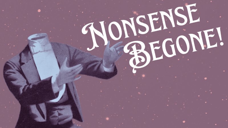 Nonsense Begone